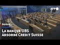 Suisse la banque ubs absorbe credit suisse pour rtablir la confiance  afp