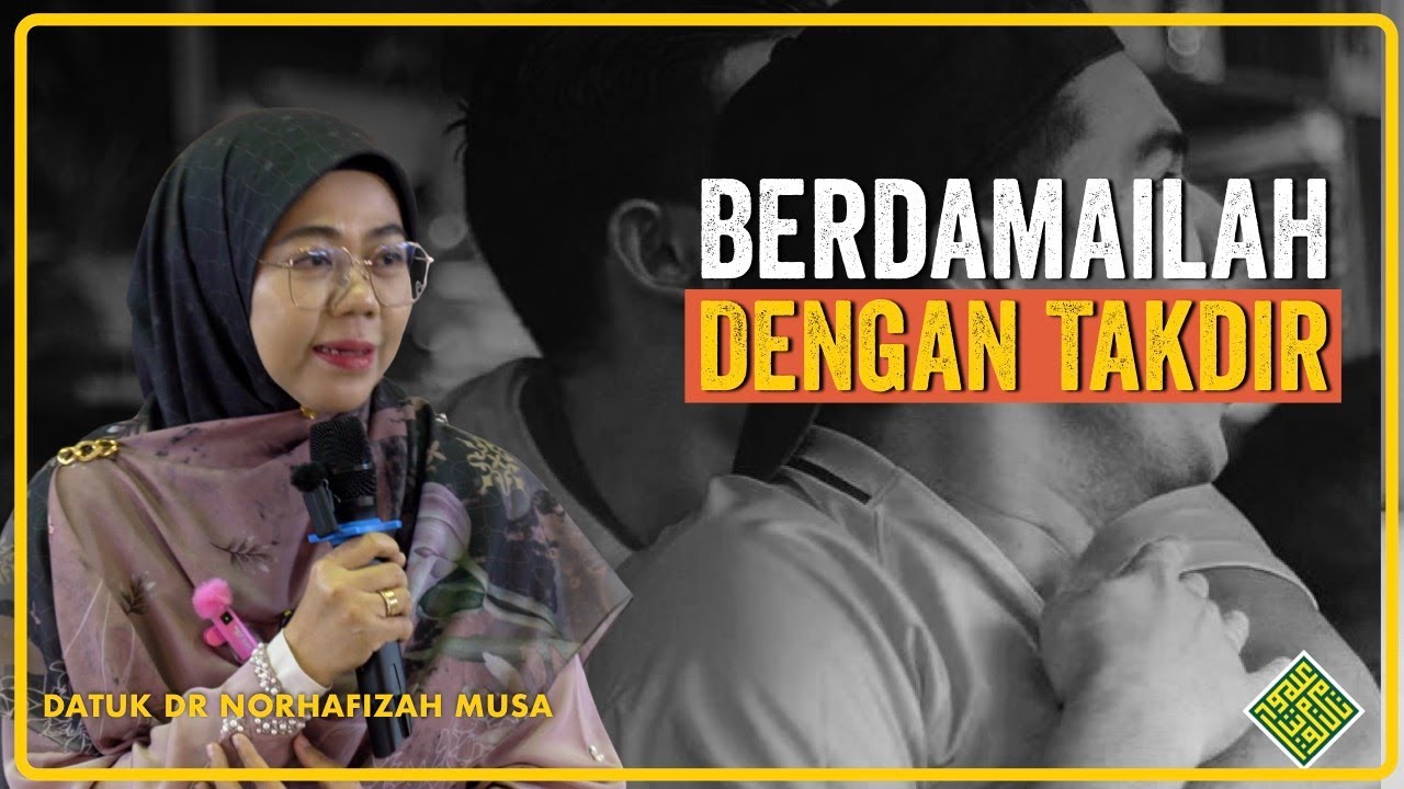 Datuk Dr Ustazah Norhafizah Musa 2025. BERDAMAILAH Dengan Takdir.