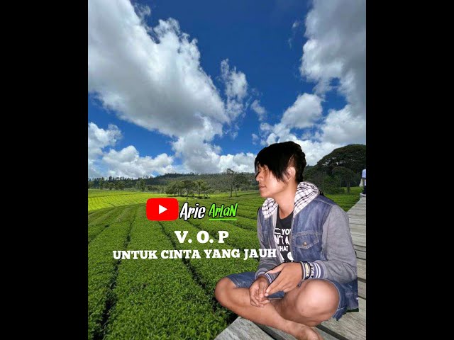 Vop - untuk cinta yang jauh (official video lyric) class=