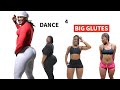 Dance Workout for Growing Glutes and Thighs