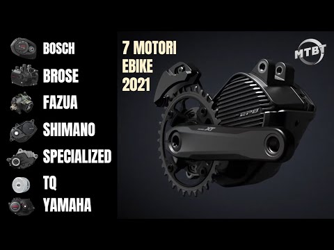 7 MOTORI eBike 2021 COMPARATIVA Bosch  Brose Fazua Shimano TQ Yamaha Specialized  | MTBT