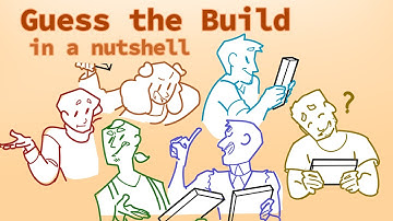 Guess the Build (in a nutshell)