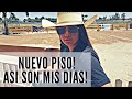 NUEVO PISO! ASÍ SON MIS DIAS!