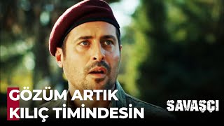 Ali Başçavuş Kılıç Timine Katıldı - Savaşçı 79. Bölüm