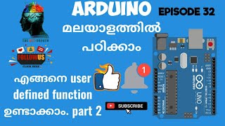 Episode 32- Basics of Arduino_User defined function part 2(Malayalam)