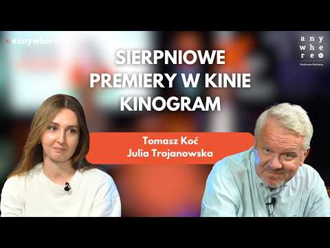 Sierpniowe premiery w kinie Kinogram