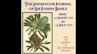The Endeavour Journal of Sir Joseph Banks from 25 August 1768-12 July 1771 by Joseph Banks Part 3/4 The Endeavour Journal of Sir Joseph Banks from 25 August 1768-12 July 1771 by Joseph Banks Part 3/4