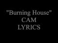 Burning House Cam Lyrics