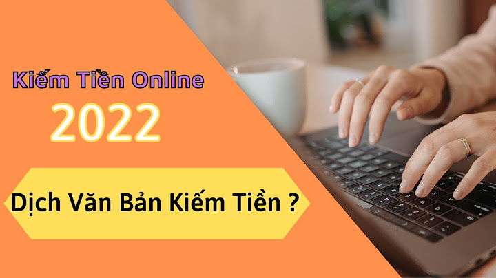 Kiếm tiền online bằng cách đánh văn bản năm 2024