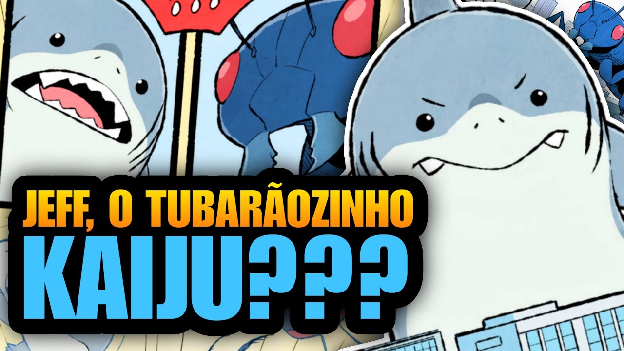 JEFF, O TUBARÃOZINHO FINALMENTE ENFRENTOU A FORMIGA DO MAU? - YouTube