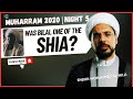 Night 5  was bilal one of the shia  sheikh mohammed alhilli  muharram 2020