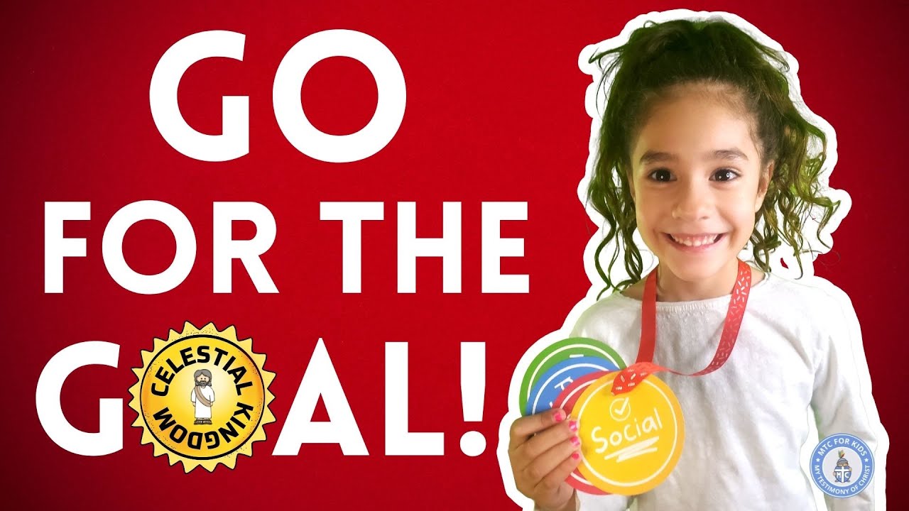 Latter-day Saints Children and Youth Program | Setting Goals: Olympics and the Plan of Salvation