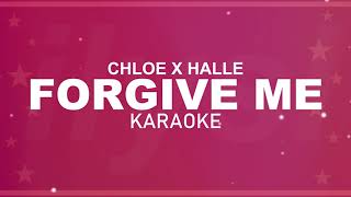 Chloe x Halle - Forgive Me Karaoke