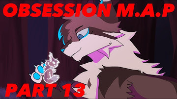 OBSESSION M.A.P || PART 13 [Hosted by @SkyeStudioss]