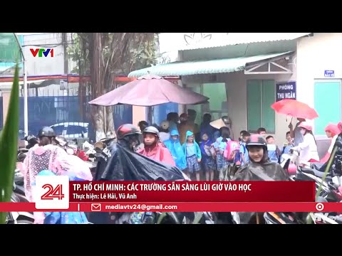 Video TP. Hồ Chí Minh: Các trường sẵn sàng lùi giờ vào học |... - youtube