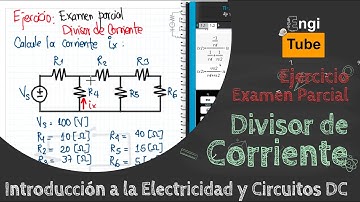 Clase 12.3 Divisor de corriente ⚡ Curso 01: Circuitos 1
