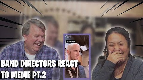 Band Directors Reacting to Band Memes (Part 2)