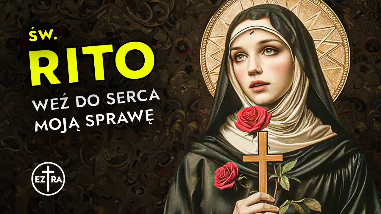 Modlitwa Do Sw Rity W Sprawach Beznadziejnych 🌹 Niezawodna modlitwa do św. Rity w sprawach trudnych i beznadziejnych