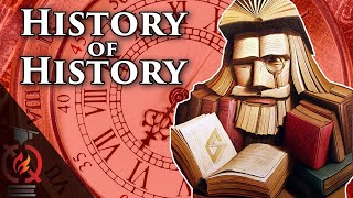 The History of History | Rapid Historiography