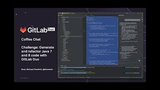 GitLab Duo Coffee Chat: Challenge: Generate and refactor Java 7 and 8 code with GitLab Duo