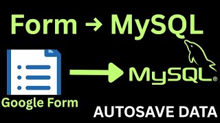 Connect Google Forms to MySQL (REAL Method That Works)