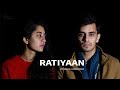 Ratiyaan  rahul upadhyaya  originals  feat palak kayath  indie
