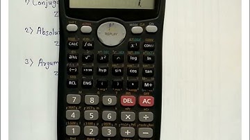 Complex Number Conjugate, Absolute & Argument value using scientific calculator fx-991ms