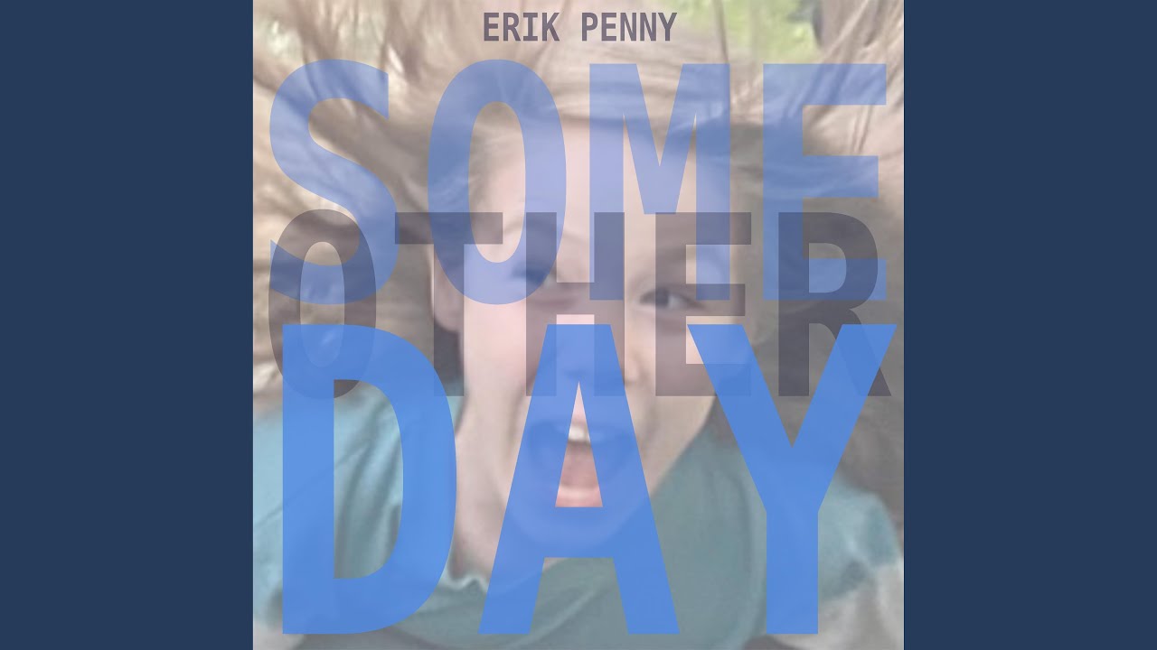 Watch Some Other Day on YouTube Watch Some Other Day on YouTube
