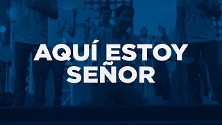 Miniatura de vídeo de "Aquí estoy Señor"