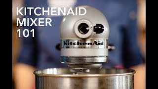 KitchenAid Mixer 101