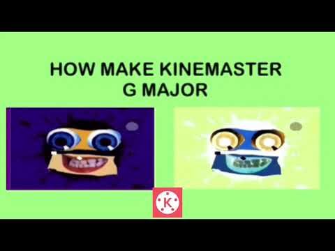 How To Make The G Major Kinermaster Klasky Csupo Remake