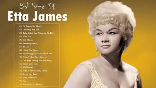 Etta James || Etta James Greatest Hits || Best Songs Of Etta James 2021