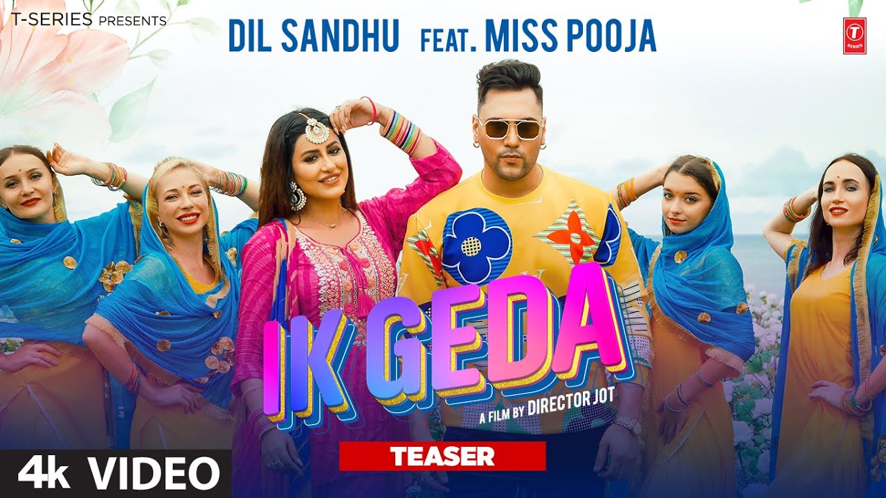 Ik Geda: Miss Pooja | Dil Sandhu (Official Teaser) | New Punjabi Song 2022