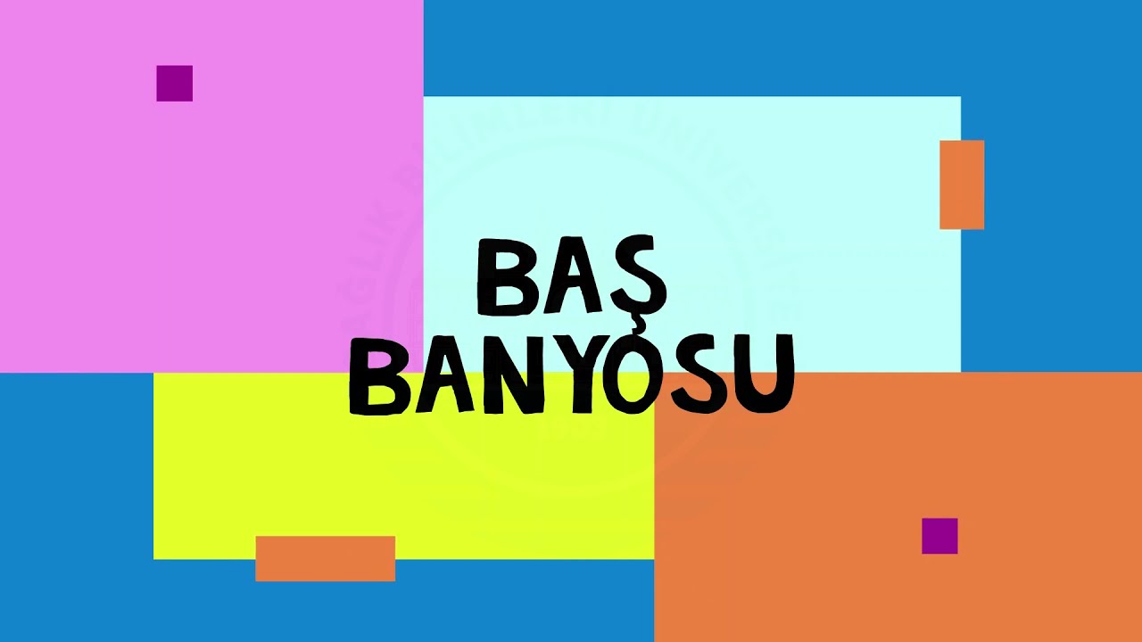 18- Baş Banyosu / SBÜ Hamidiye Hemşirelik Fakültesi