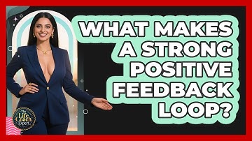 What Makes A Strong Positive Feedback Loop?