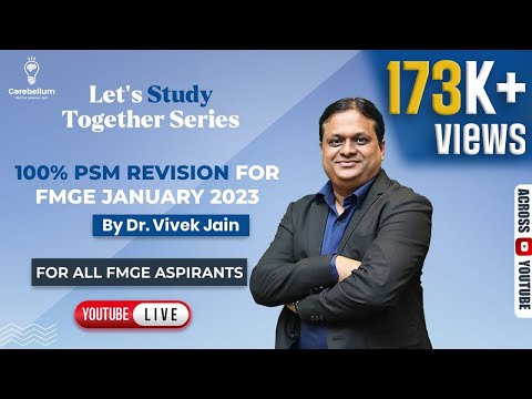 Let's Study Together Series - 100% PSM Revision for FMGE January 2023 by Dr. Vivek Jain