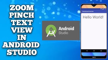 Pinch Zoom TextView in Android { Android Studio Tutorial }