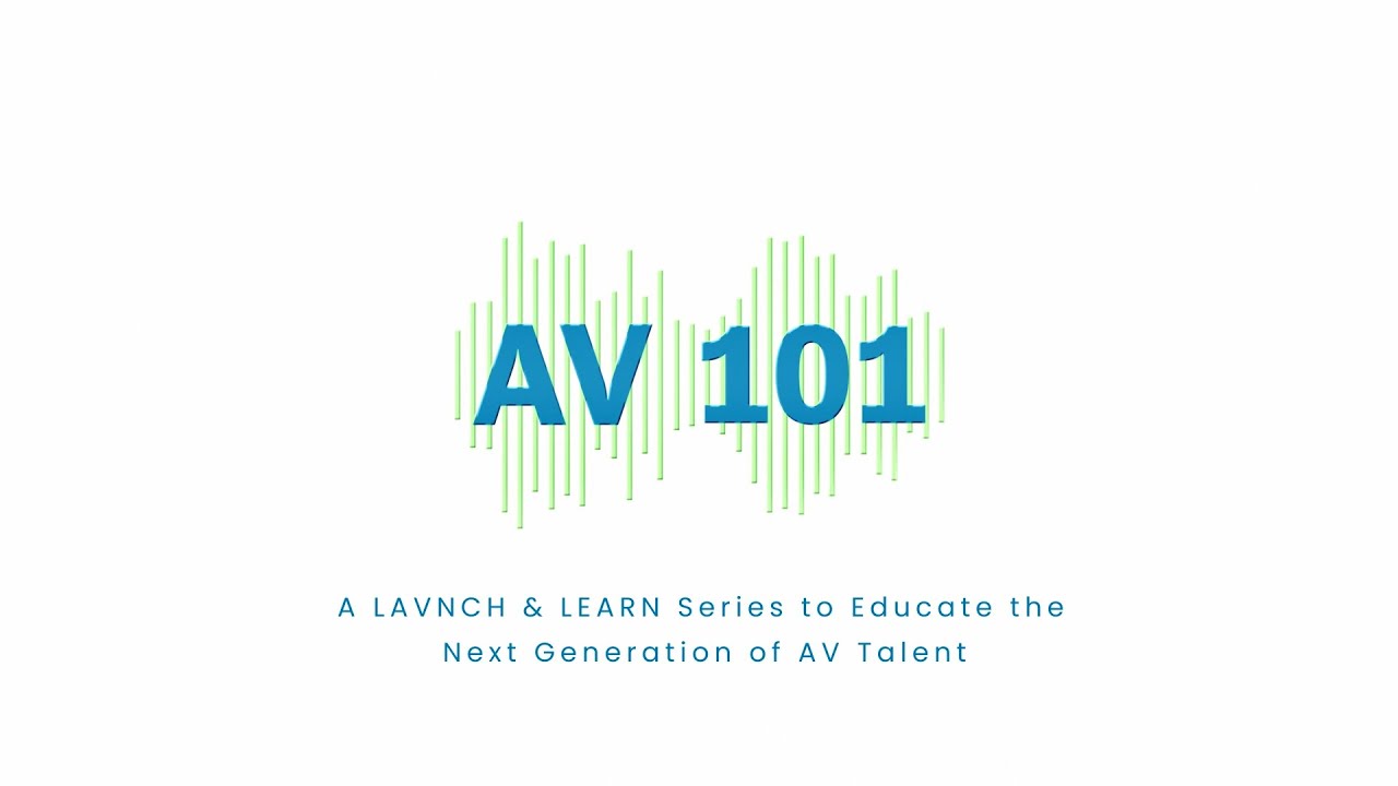 AV 101 - Episode 1: ProAV Industry 101
