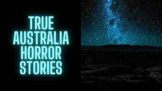 True Australia Horror Stories  True Scary Stories In The Rain Megacomp