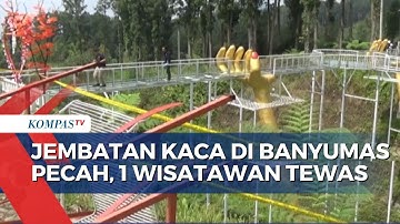 Makan Korban Jiwa, Polisi Sebut Jembatan Kaca di Banyumas Tidak Pernah Ada Uji Kelayakan