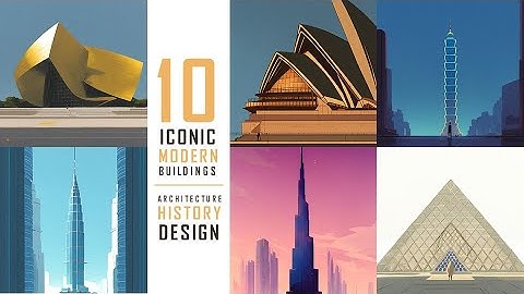 10 Iconic Modern Buildings That Redefine Architecture  | ARCHITECTURE | HISTORY | STORY | by ZERO