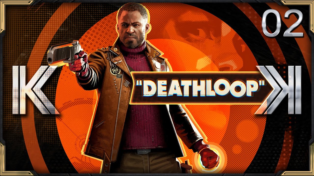 Deathloop FR #02 : Je passe un bon moment (XBOX SERIES X)
