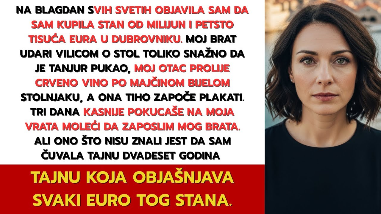 Kada je moj brat otkrio da sam kupila penthouse u Dubrovniku, vikao je da sam ukrala njegov udio
