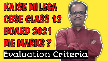 Scheme of tabulation of marks for CBSE class 12 Board Exam. 2021| Kaise milega CBSE Board 2021 marks