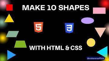 Make 10 SHAPES with HTML & CSS | A Beginner