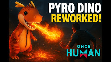 Once Human Deviant Reworks: Pyro Dino (WIP)