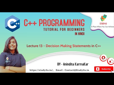 Decision Making Statement in C++ | If Else, Nested If, Switch | C++ Tutorials | By Anindita Karmakar
