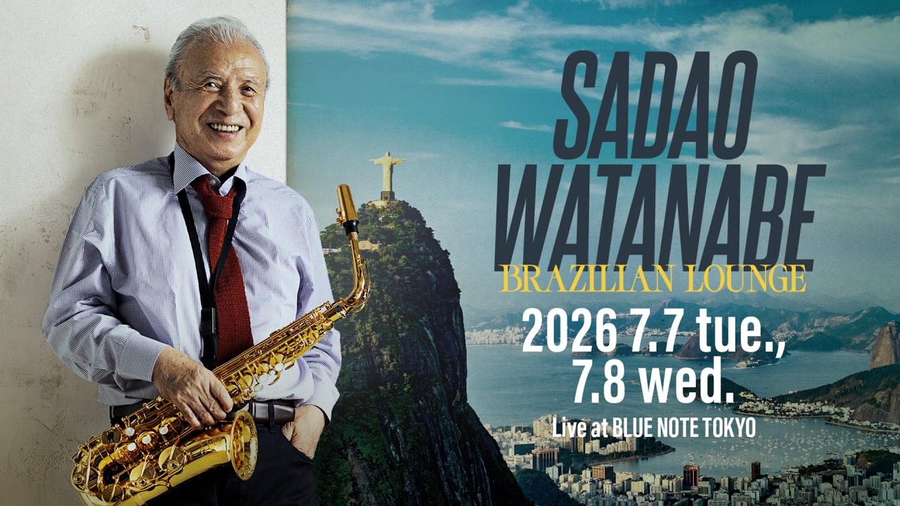SADAO WATANABE - 渡辺貞夫｜ARTISTS｜BLUE NOTE TOKYO