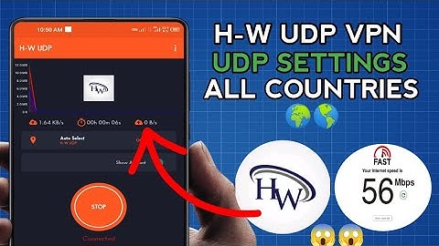 How To Setup H-W UDP VPN with all Country UDP Settings for fast and Secure Online Browsing
