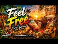 Feel Free 🌴 | Relaxing Reggae Beach Vibes 2026